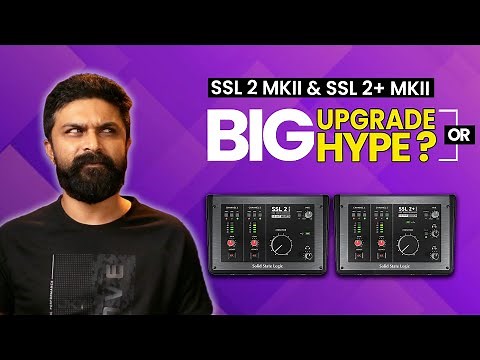 SSL 2 & SSL 2+ MKII Review – The Best Budget Audio Interface?