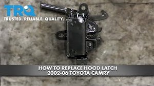 How to replace Hood Latch 2002-06 Toyota Camry