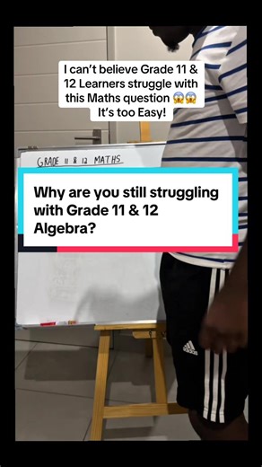 Why were you struggling with this easy Algebra question? #maths #algebra #math #grade12 #grade11