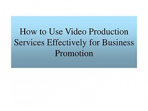 video production service - SlideServe