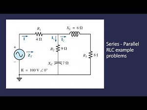 AC Circuits - Series Parallel RLC example problems