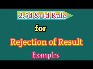 2.5d and 4d Rule for Rejection of Result with Example