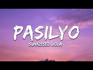 SunKissed Lola - Pasilyo (Lyrics)