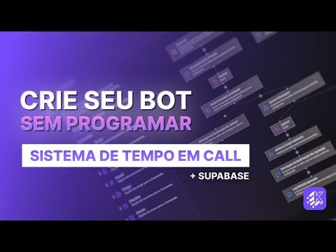 Como CRIAR seu BOT de Discord SEM PROGRAMAR - SISTEMA DE TEMPO EM CALL + SUPABASE