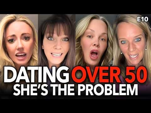 Older Modern Women 50+ Complaining | Dating Is Hard | Men Choose Peace | E10