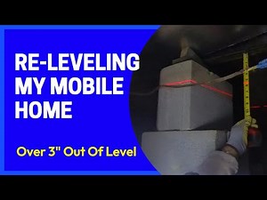 Re Leveling A Mobile Home after 38 YEARS of settling.