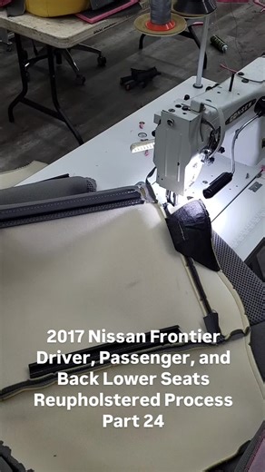 2017 Nissan Frontier Driver, Passenger, and Back Lower Seats Reupholstered Process Part 24