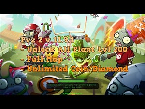 Pvz 2 v.11.9.1 - Unlock All Plant Lvl 200 | Full Map | Plant Vs Zombies 2 | Ppdat | Download