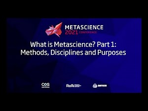 METASCIENCE 2021-9-16 What is Metascience? Part 1