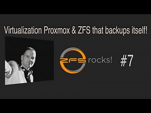 #zfsrocks 007 - Virtualization with Proxmox and ZFS that backups itself!