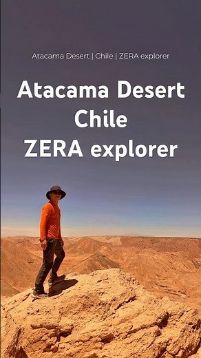 Atacama Desert Hiking | Chile | ZERA explorer アタカマ砂漠ハイキング | チリ