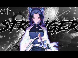 Stronger - [AMV Anime]