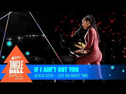 Alicia Keys - If I Ain't Got You (Live at Capital's Jingle Bell Ball 2023, Night Two) | Capital