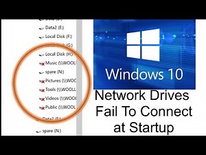 Windows 10: Mapped Drives Fail to Connect