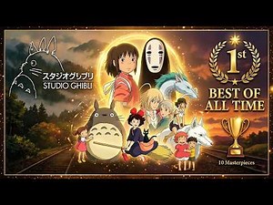 The 10 Best Studio Ghibli Movies of All Time