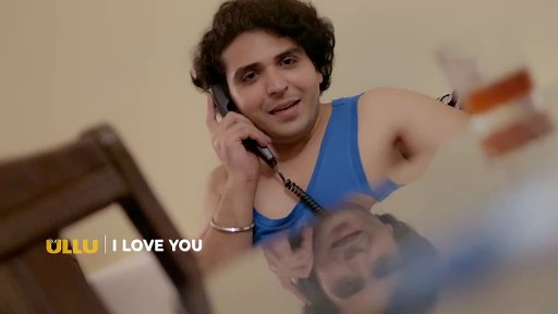 Ladka Hua Pyaar Mein Confuse - I Love You Hindi Web Series - Ullu Originals