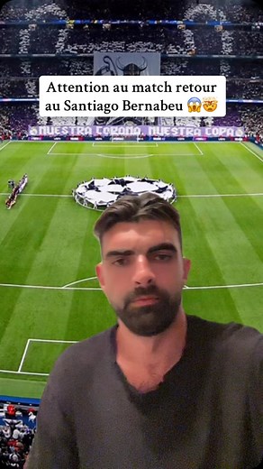 Mikael Marciano on Instagram: "Attention au match retour au Santiago Bernabeu 😱🤯"