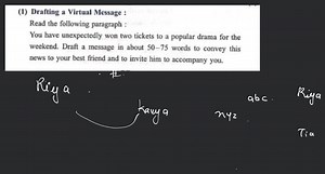 (1) Drafting a Virtual Message : Read the following paragraph :... | Filo