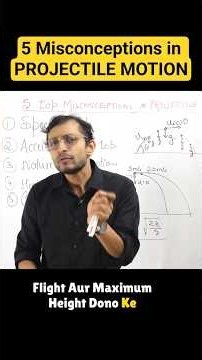 Stop Making These Projectile Motion Mistakes | JEE Physics