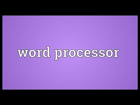 Word processor Meaning