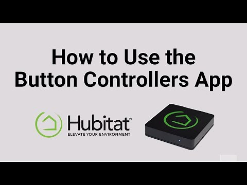How to use button controllers app to automate buttons with the Hubitat Elevation hub