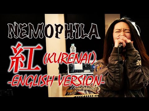 X JAPAN / 紅(KURENAI) English Version [Cover by NEMOPHILA]