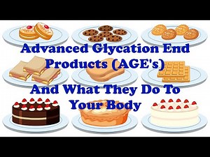 Advanced Glycation End Products (AGEs) - And How They Are Affecting Your Health