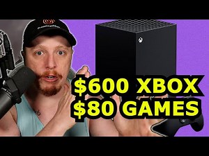 Xbox Prices GO WAY UP!!! $80 GAMES and $600 CONSOLE?! SCREW THIS!!