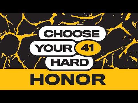 Choose Your Hard | Honor | Full Service