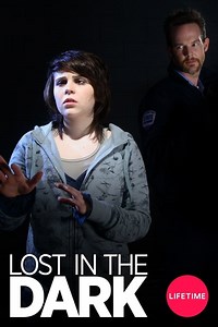 Stream Lost in the Dark (2007): Find it on Netflix, Prime Video, Hulu & more