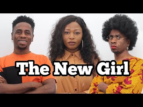 The New Girl | African Home | Mc Shem Comedian