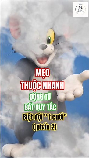 Mẹo thuộc nhanh Động từ Bất quy tắc. Biệt đội " t cuối " ( phần 2)#kienthuc #meotienganh