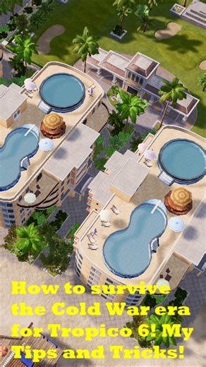 How to survive the Cold War era when playing Tropico 6!