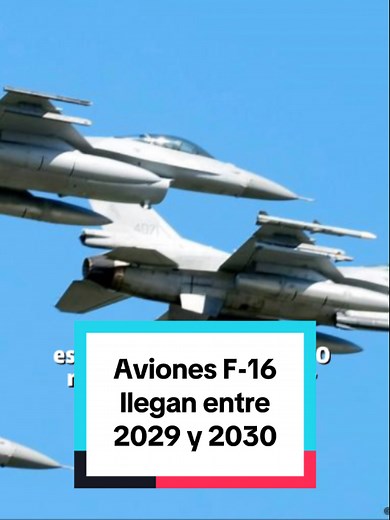 Perú recibe 12 aviones F16 entre 2029-2030