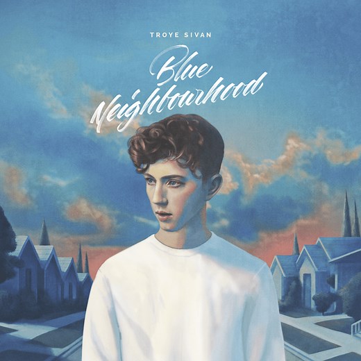 Blue Neighbourhood by Troye Sivan