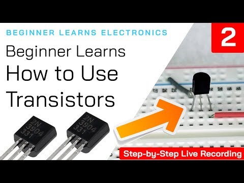 Beginner Learns How to Use Transistors - Step by Step - Beginner Learns Electronics