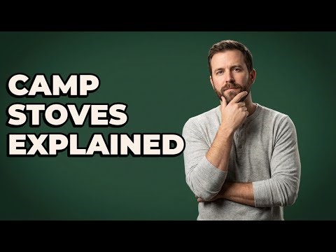 What Are The Main Types Of Camp Cooking Stoves?