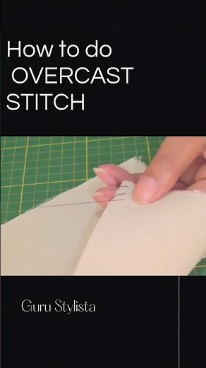 How to do Overcast Stitch