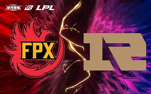 【LPL季后赛】4月18日总决赛 FPX vs RNG