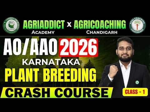 Karnataka AO/AAO CRASH COURSE 2026 | Plant Breeding Class - 1 | AgriAddict x Agri Coaching