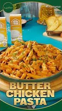 Butter Chicken Pasta Recipe | Easy Creamy Chicken Pasta | SuperChef