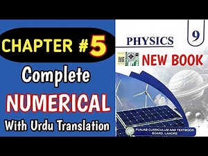 Class 9th Physics New Book | Chapter 5 | Numerical | 9th Physics Unit 5 Numerical | Physics Grade 9