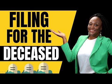 How To Taxes File For A Deceased Person