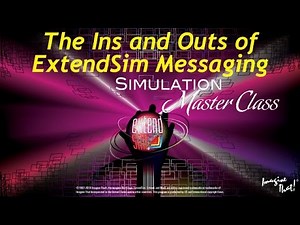 The Ins and Outs of ExtendSim Messaging