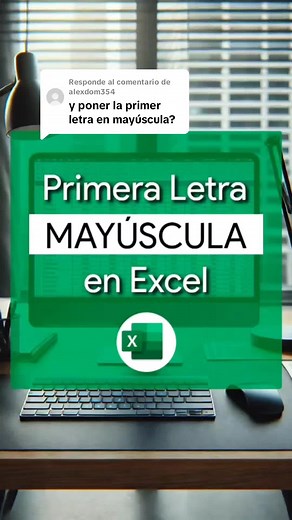 Cómo poner la primera letra en mayúscula en Excel