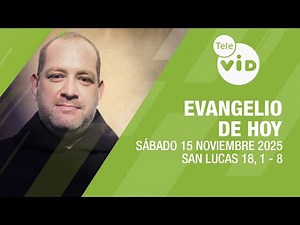 Evangelio de hoy 📖 Lectio Divina, Sábado 15 de Noviembre 2025 | Tele VID