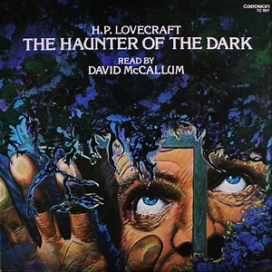 H.P. Lovecraft Read By David McCallum - The Haunter Of The Dark