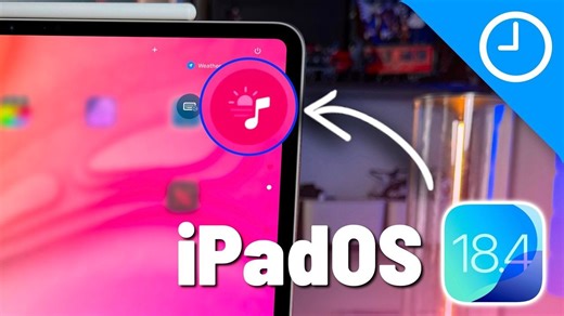 iPadOS 18.4 测试版来了！10多项新功能和应用改动抢先看 | 作者： 9to5Mac