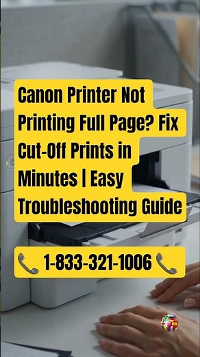 Canon Printer Not Printing Full Page? Fix Cut-Off Prints in Minutes | Easy Troubleshooting Guide