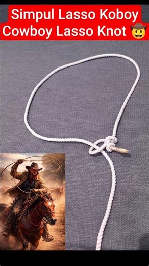 Simpul Lasso Koboy 🤠🔥 | Honda Knot Tutorial